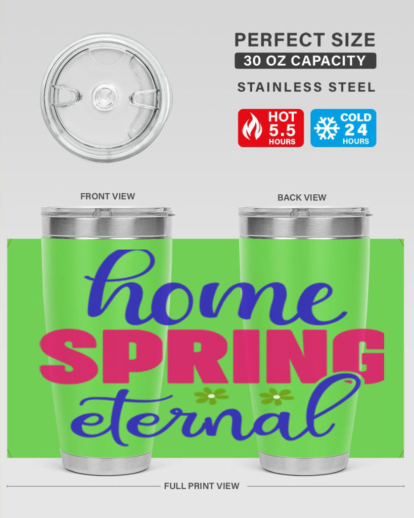 Home Spring Eternal 240#- spring- Tumbler