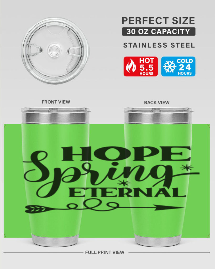 Hope Spring Eternal 256#- spring- Tumbler