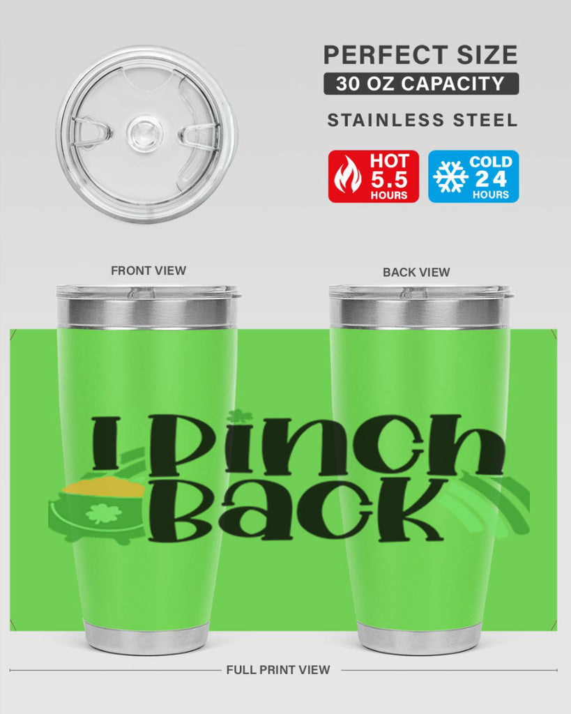 I Pinch Back Style 84#- St Patricks Day- Tumbler