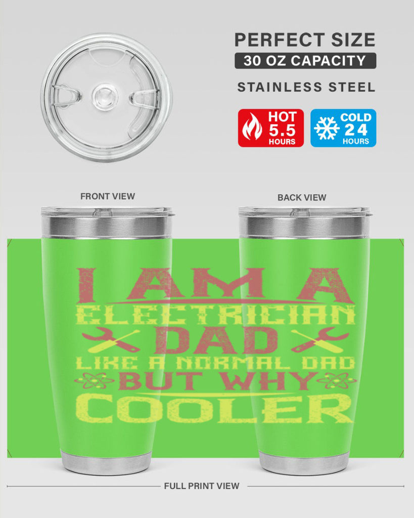 I am a electrician dad like a normal dad but why cooler Style 38#- electrician- tumbler