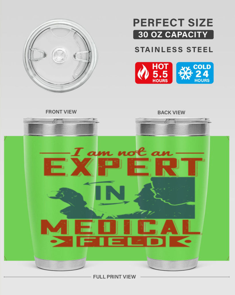 I am not an expert in medical field Style 1#- medical- tumbler