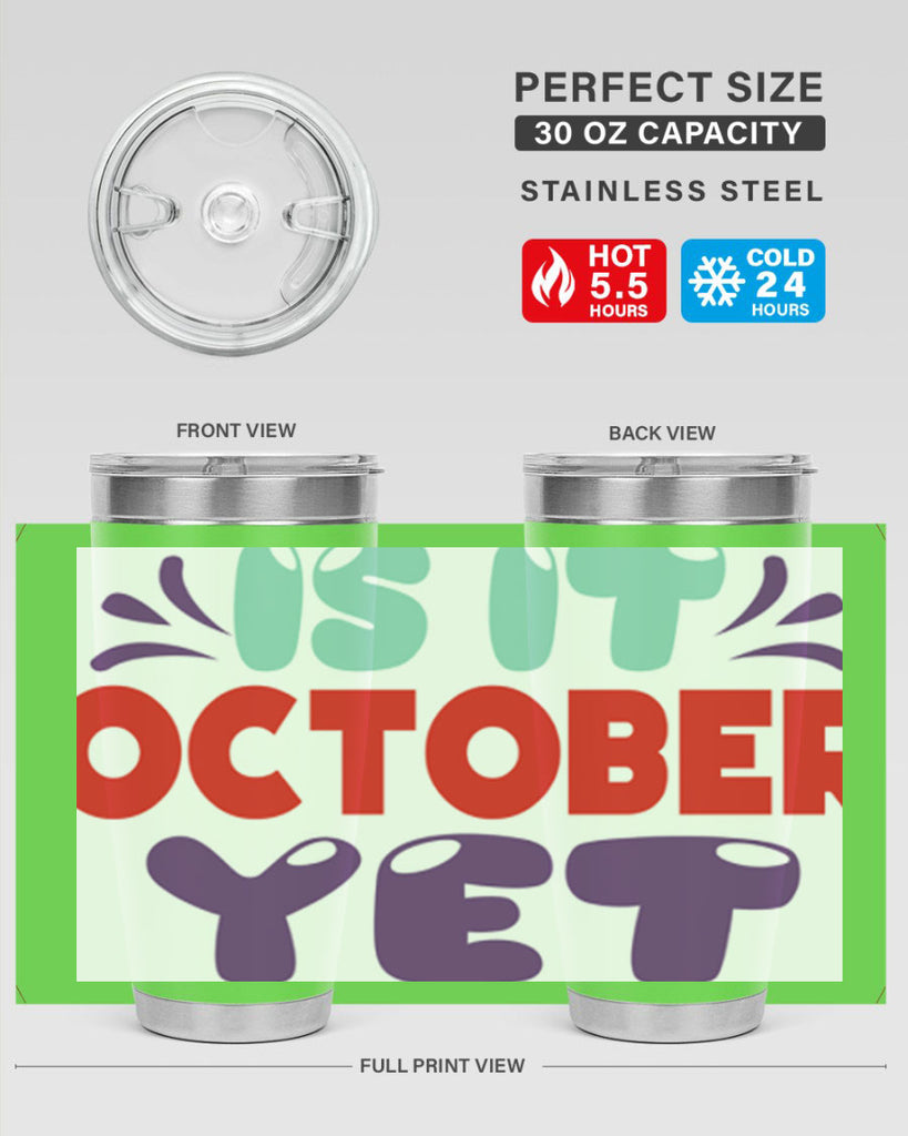 IsItOctoberYet 358#- fall- Tumbler