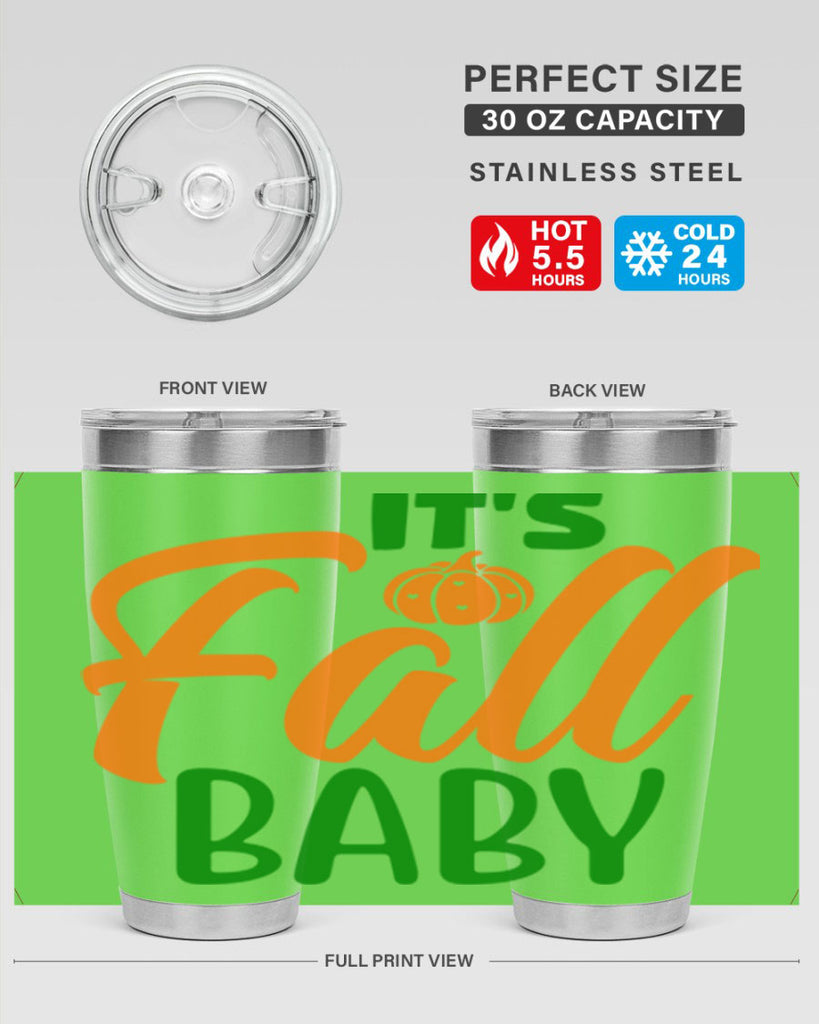 It s Fall Baby 359#- fall- Tumbler