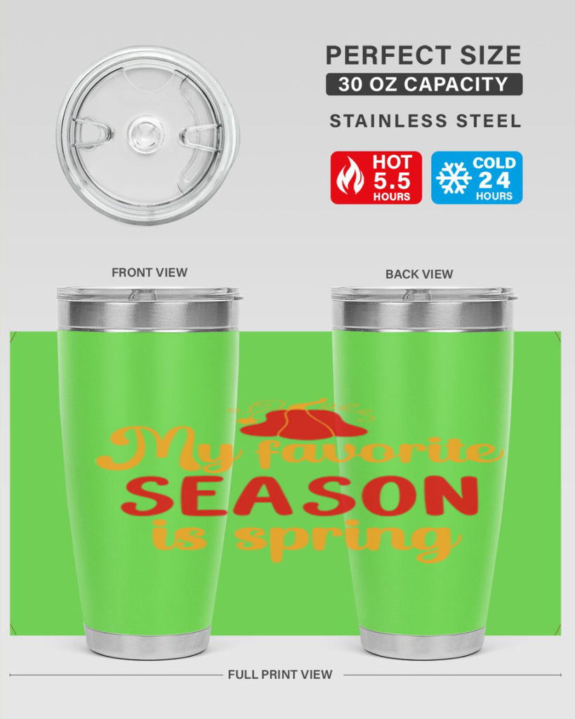 My favorite season is spring 343#- spring- Tumbler