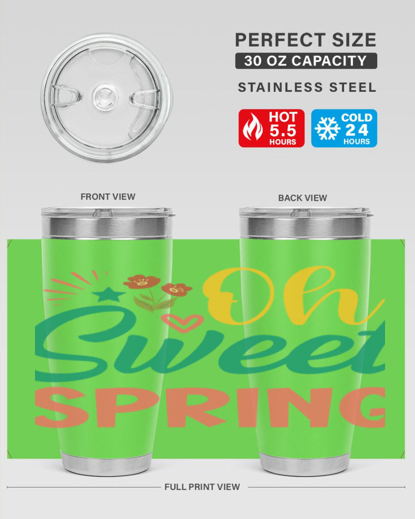Oh Sweet Spring  387#- spring- Tumbler