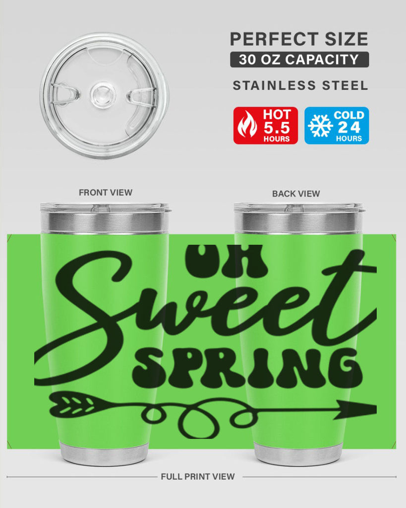Oh Sweet Spring379#- spring- Tumbler