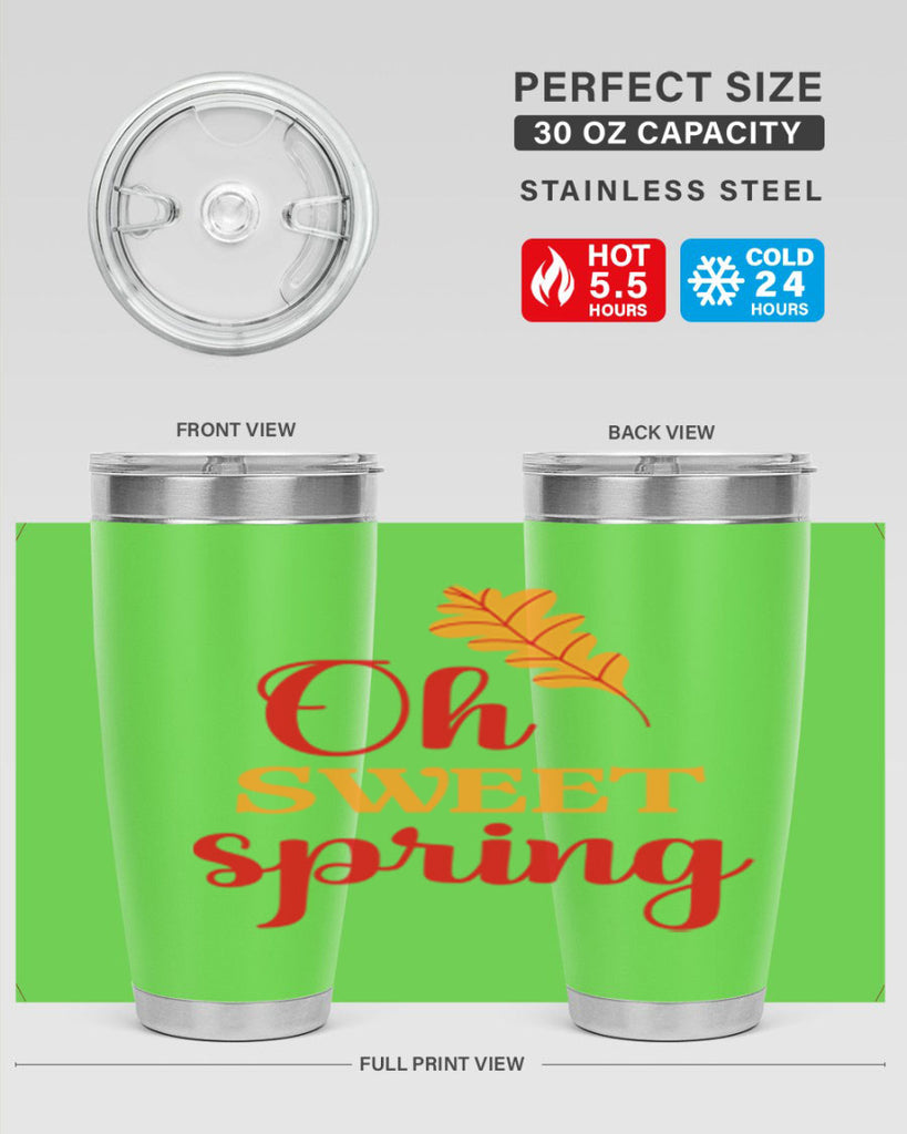 Oh sweet spring 373#- spring- Tumbler