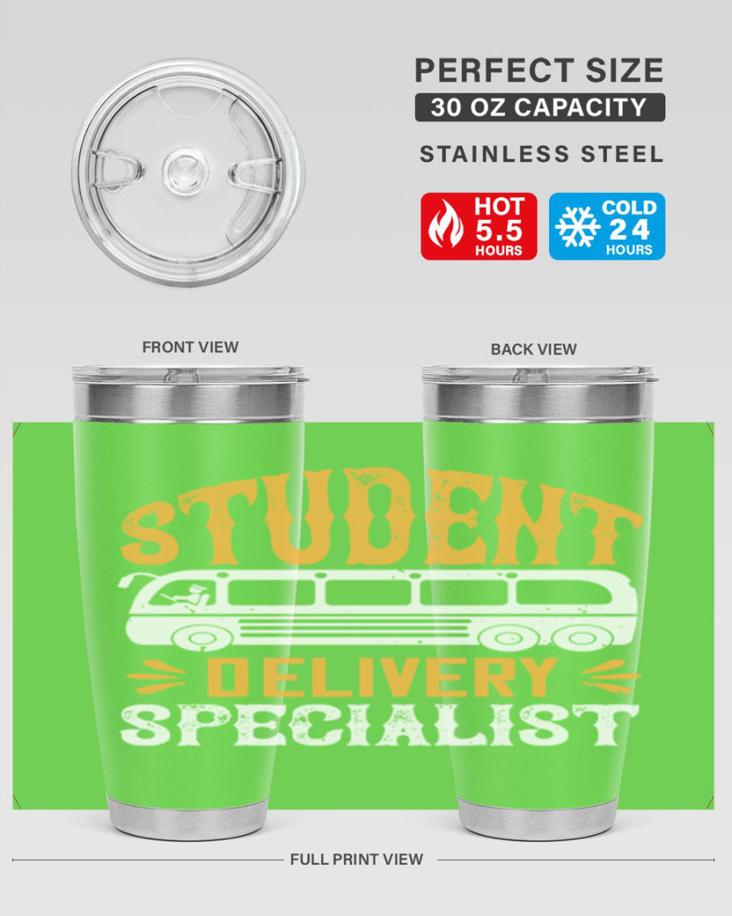 STUDENT DELIVERY SPECIALIST Style 16#- bus driver- tumbler