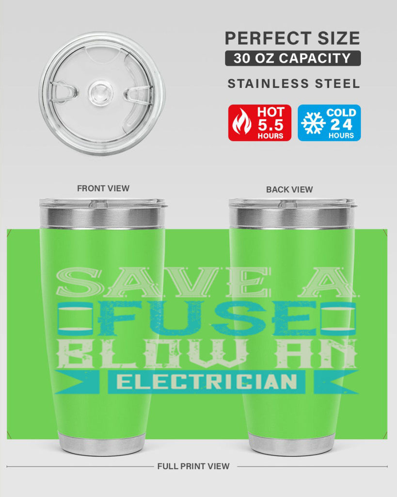 Save a fuse below an electrician Style 14#- electrician- tumbler