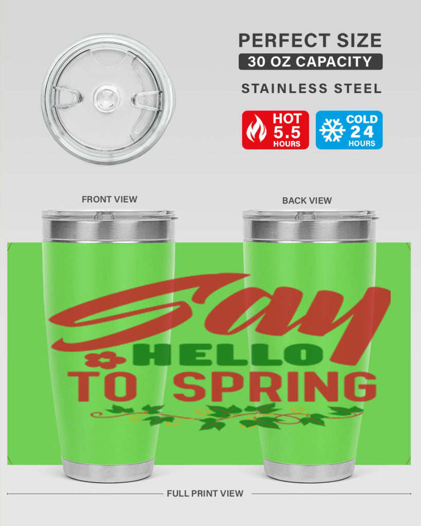 Say Hello to Spring 403#- spring- Tumbler
