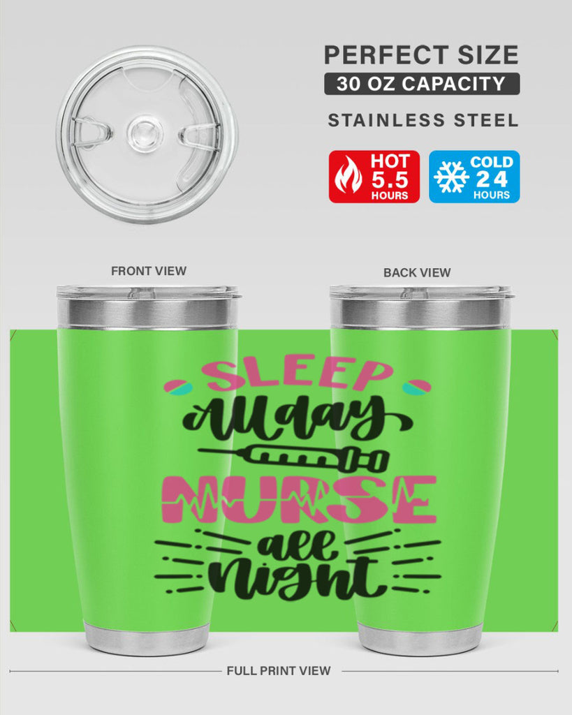 Sleep All Day Nurse All Style Style 33#- nurse- tumbler