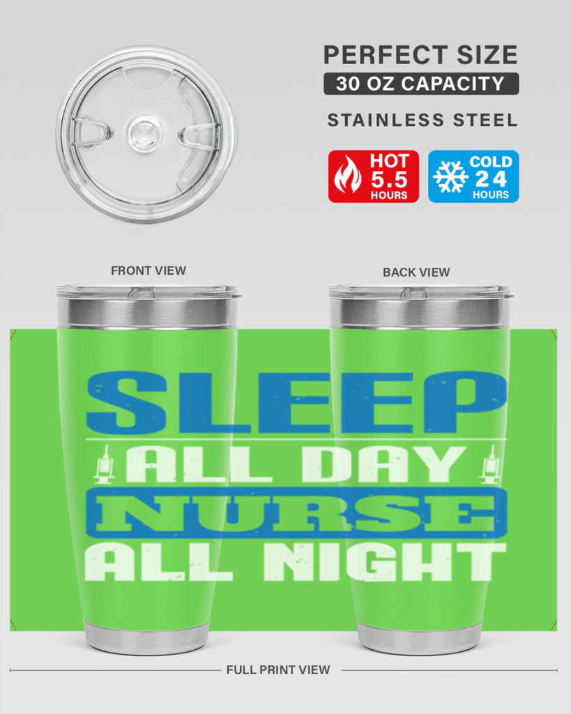 Sleep all day nurse all night Style 249#- nurse- tumbler