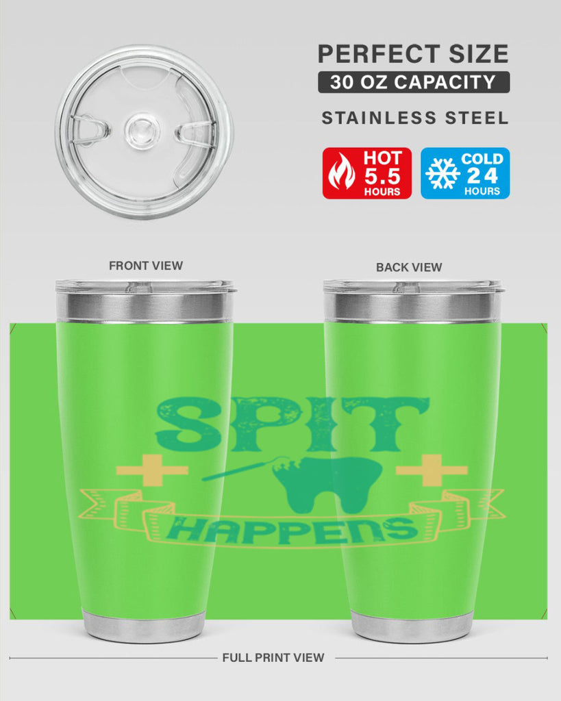 Spit happens Style 19#- dentist- tumbler