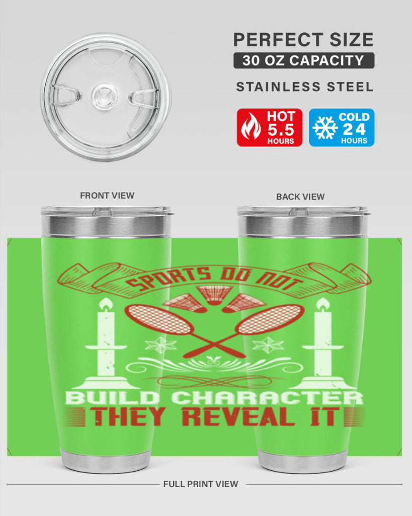 Sports do not build character They reveal it Style 19#- coaching- tumbler