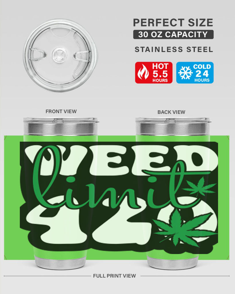 Weed limit 420 296#- marijuana- Tumbler
