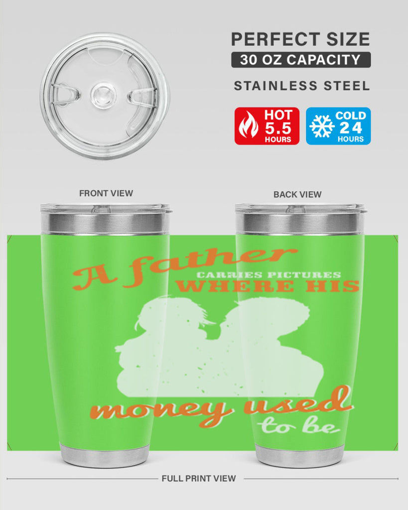 a father carries pictures 273#- fathers day- Tumbler