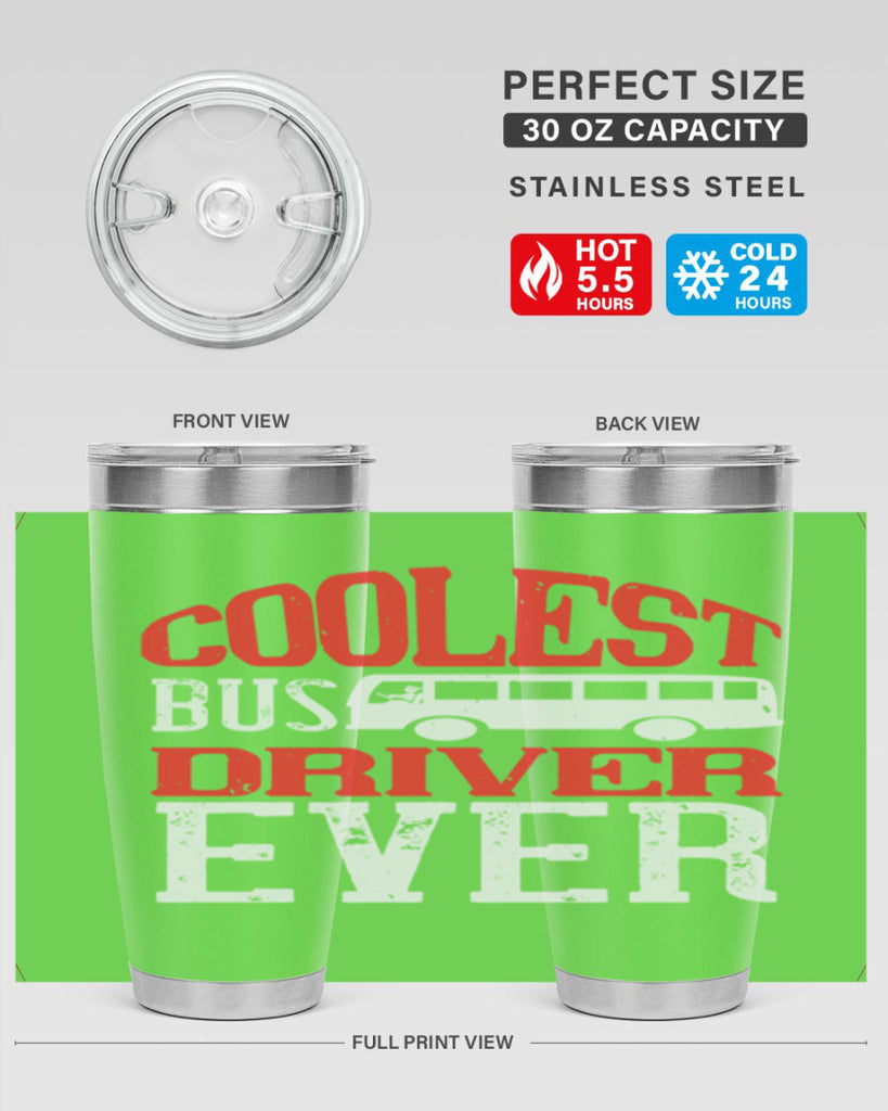 coolest bus driver ever Style 38#- bus driver- tumbler