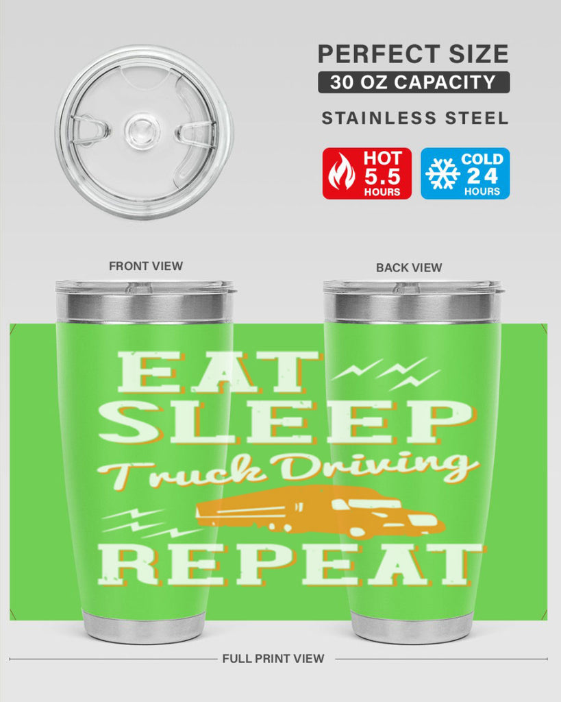 eat sleep truck driving repeat Style 3#- truck driver- tumbler
