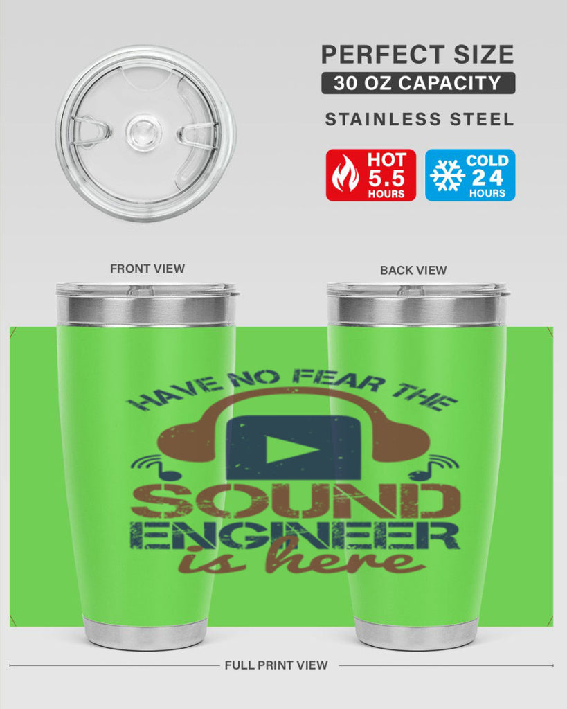 have no fear the sound engineer is here Style 54#- engineer- tumbler