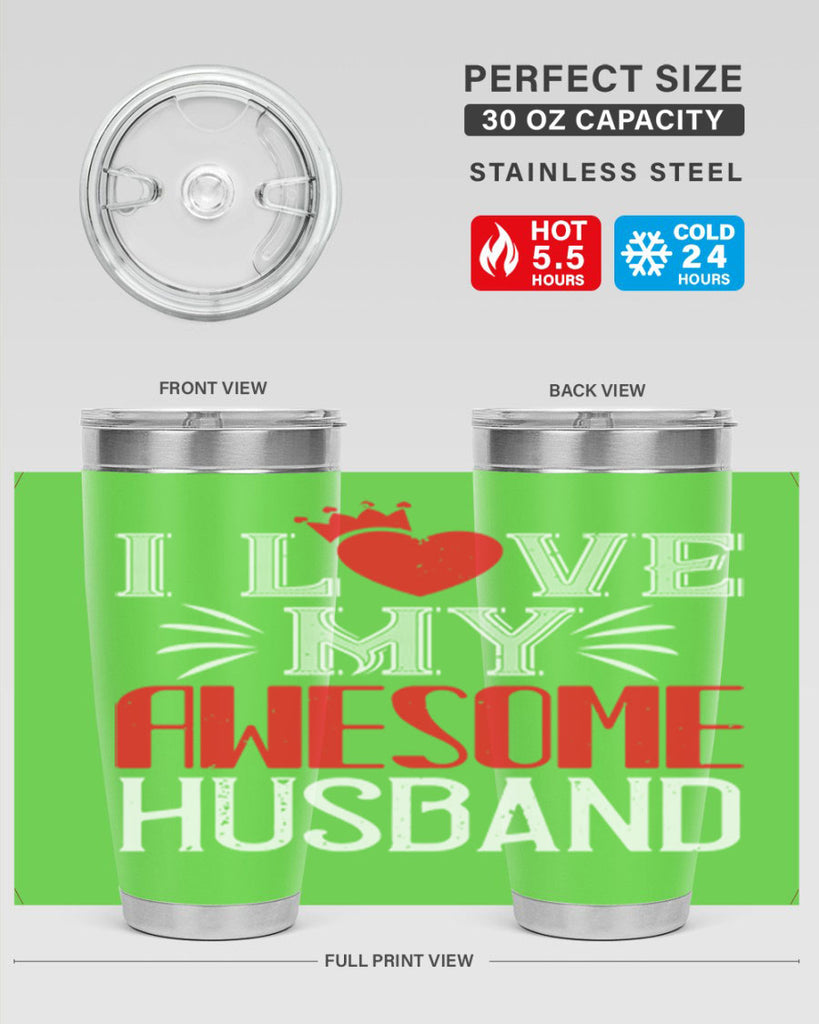 i love my awesome husband 56#- valentines day- Tumbler