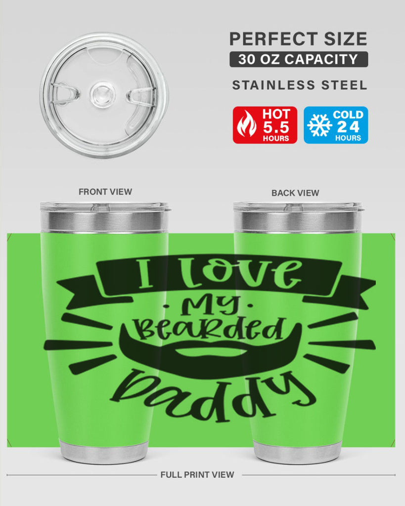 i love my bearded daddy 42#- fathers day- Tumbler