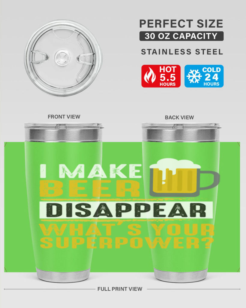 i make beer diaspper whats your super power 150#- beer- Tumbler