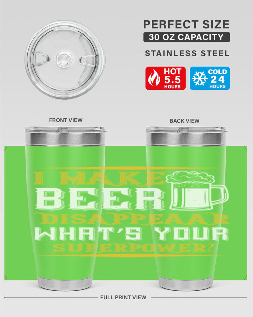 i make beer disappeaar what’s your superpower 73#- beer- Tumbler