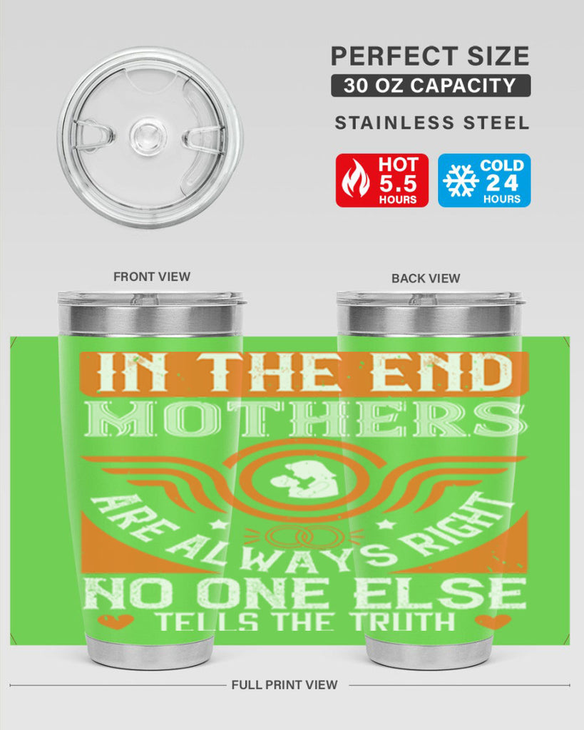 in the end mothers 75#- mothers day- Tumbler