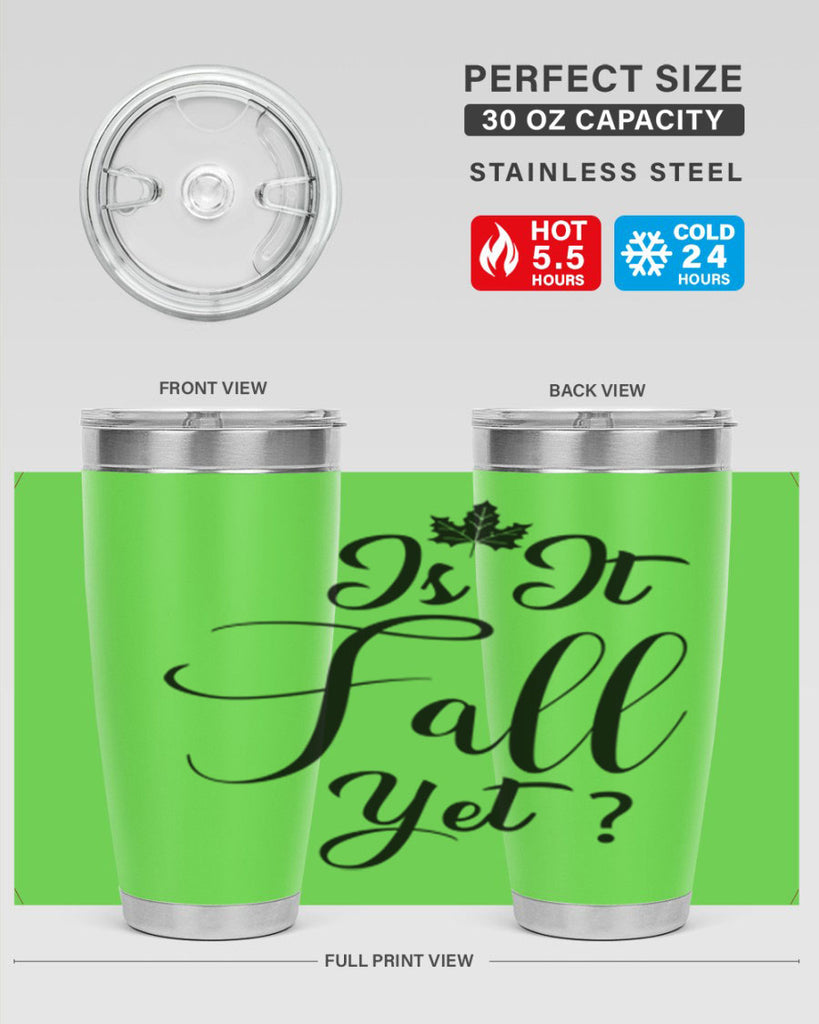 is it fall yet 355#- fall- Tumbler