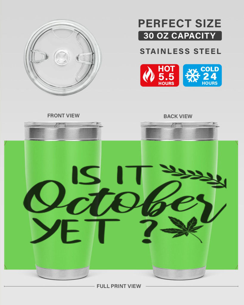 is it october yet 357#- fall- Tumbler
