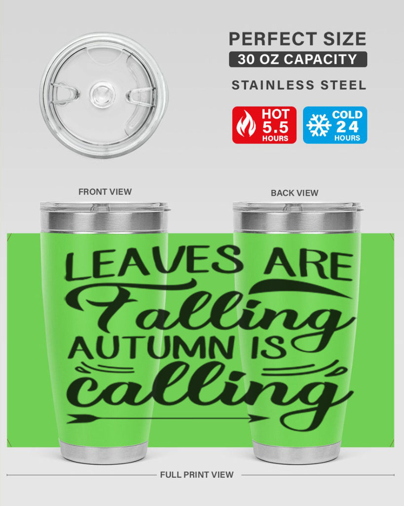 leaves are falling autumn is calling 388#- fall- Tumbler