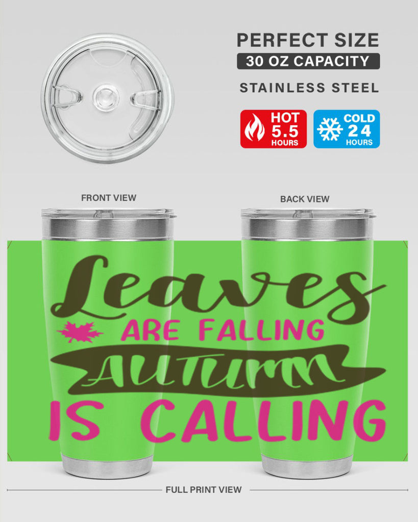 leaves are falling autumn is calling 389#- fall- Tumbler