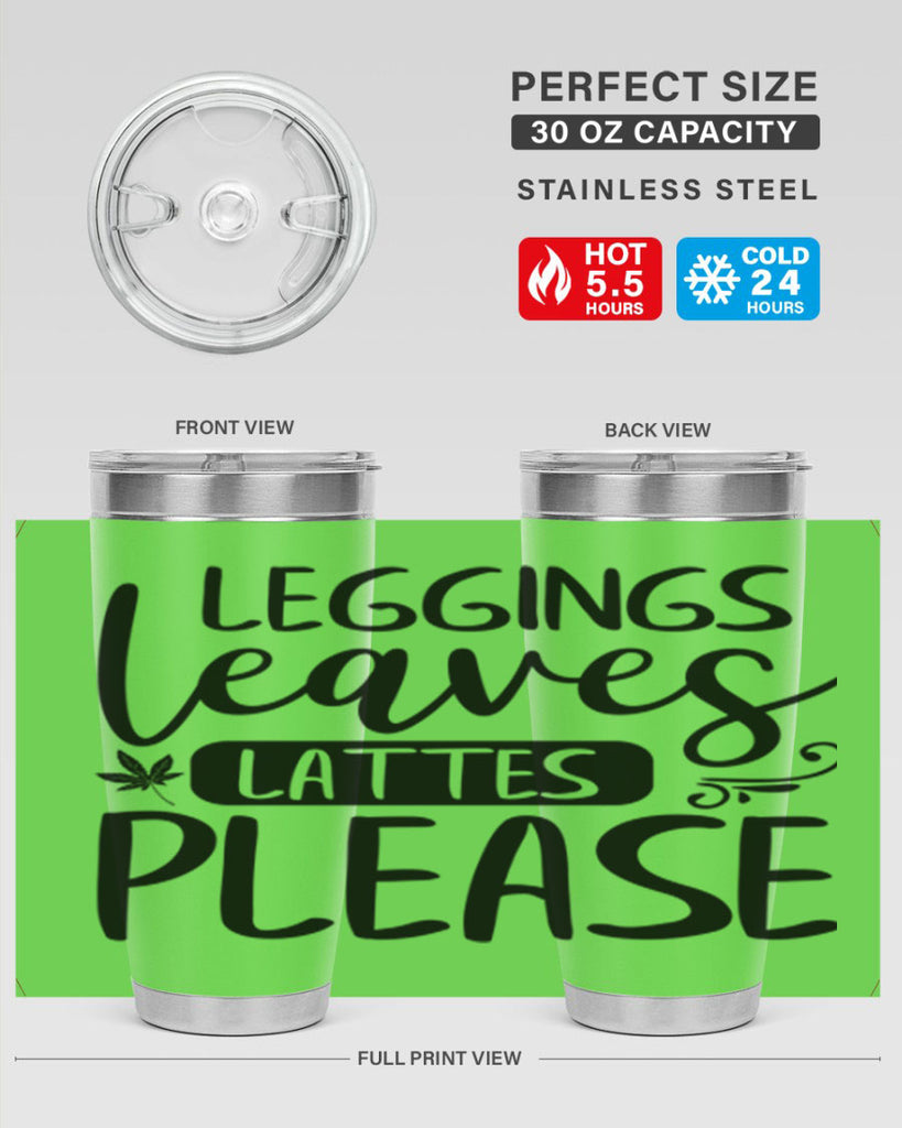 leggings leaves lattes please 396#- fall- Tumbler