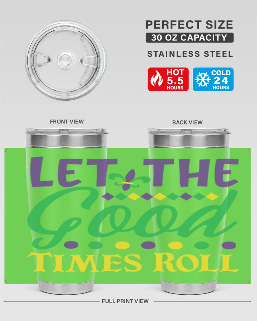 let the good times roll 82#- mardi gras- Tumbler