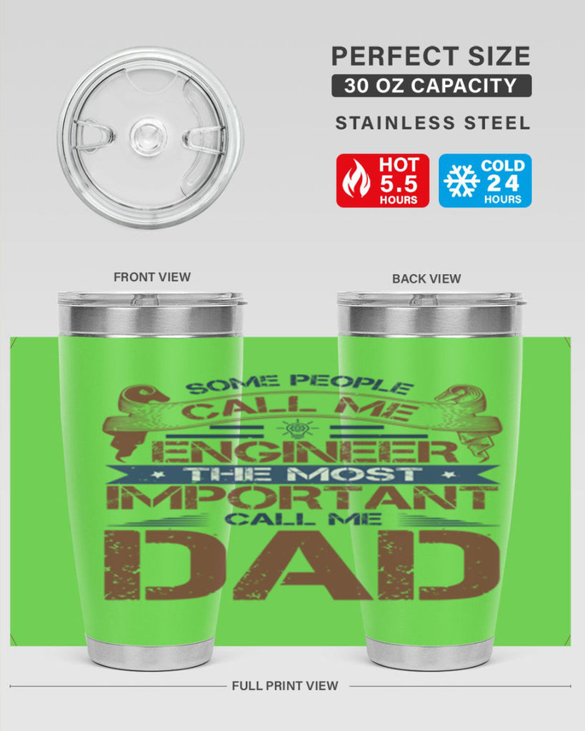 some people call me engineer the most important call me dad Style 38#- engineer- tumbler