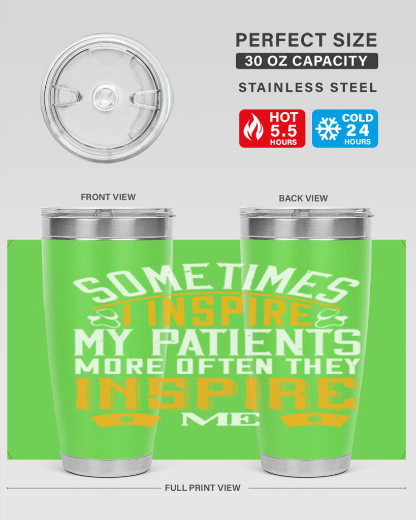 sometime i inspire my patients Style 247#- nurse- tumbler