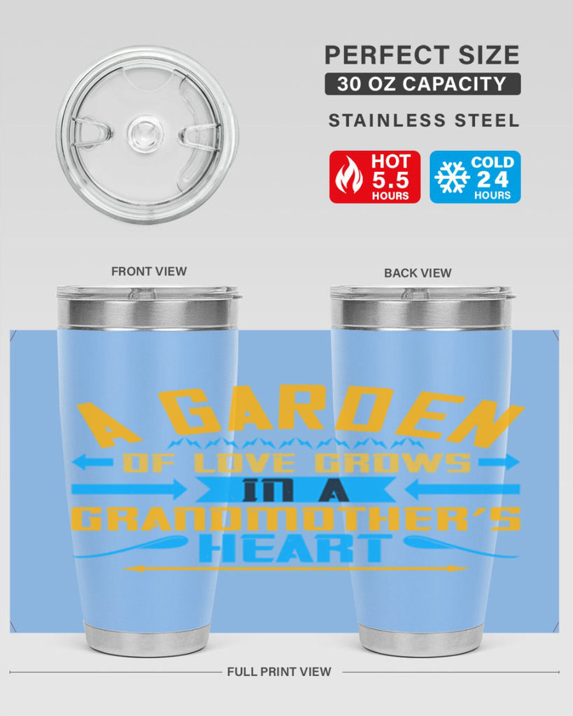 A garden of love grows in a grandmother’s heart 97#- grandma - nana- Tumbler