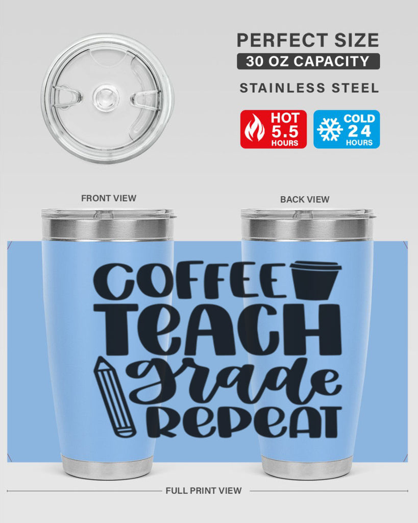 Coffee Teach Grade Repeat Style 83#- teacher- tumbler