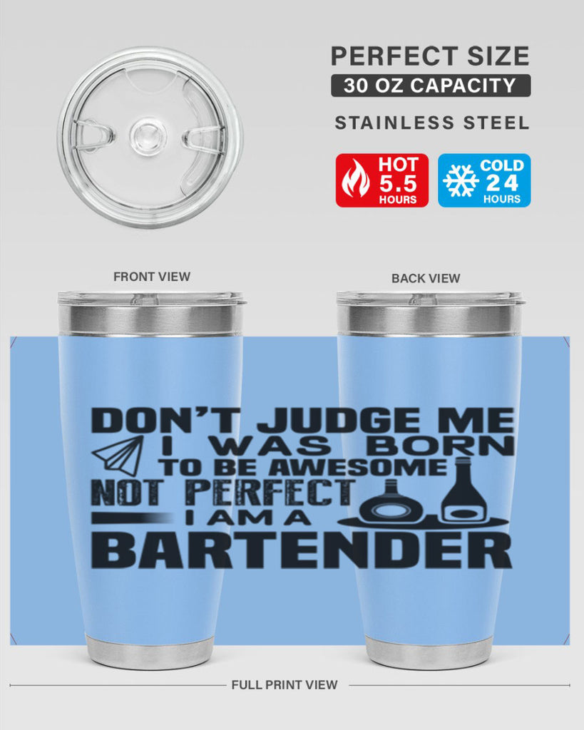 DON’T JUDGE ME Style 4#- bartender- tumbler
