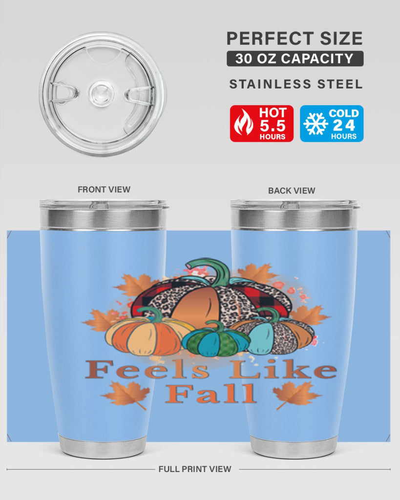 Feels Like Fall 183#- fall- Tumbler