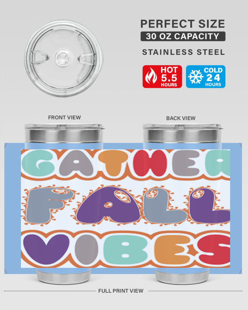 GatherFallVibesdesign 190#- fall- Tumbler