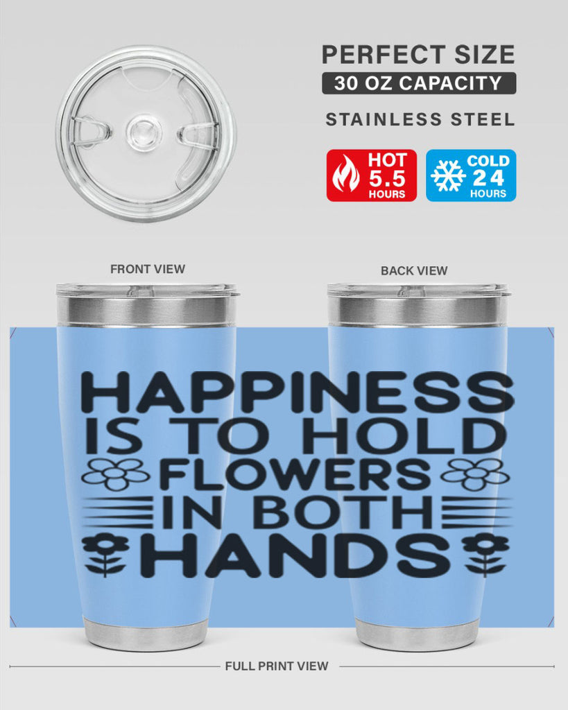 Happiness is to hold flowers 154#- spring- Tumbler
