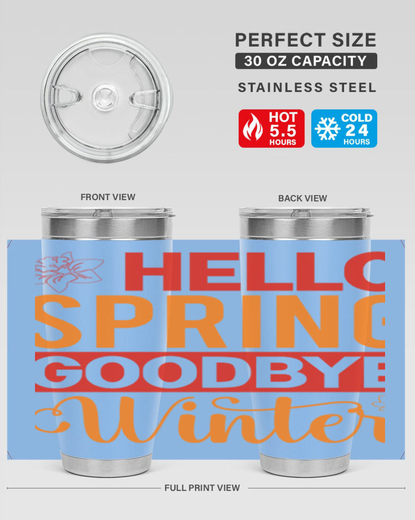 Hello spring goodbye winter 197#- spring- Tumbler