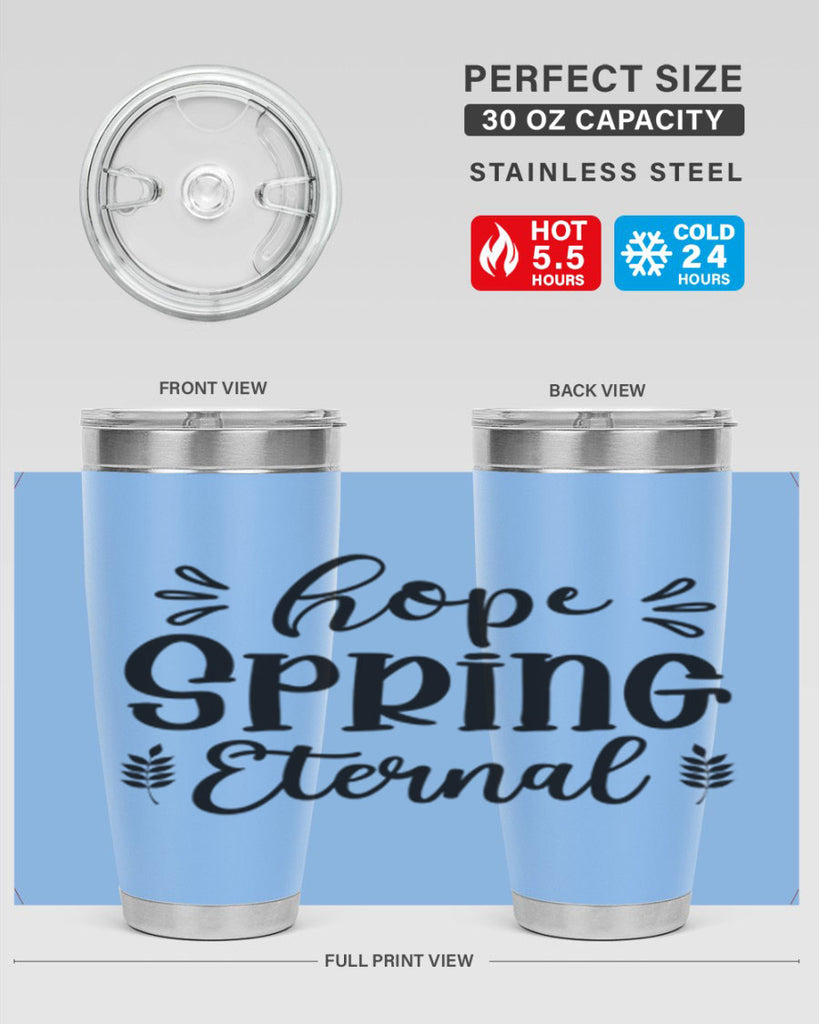 Hope Spring Eternal 255#- spring- Tumbler