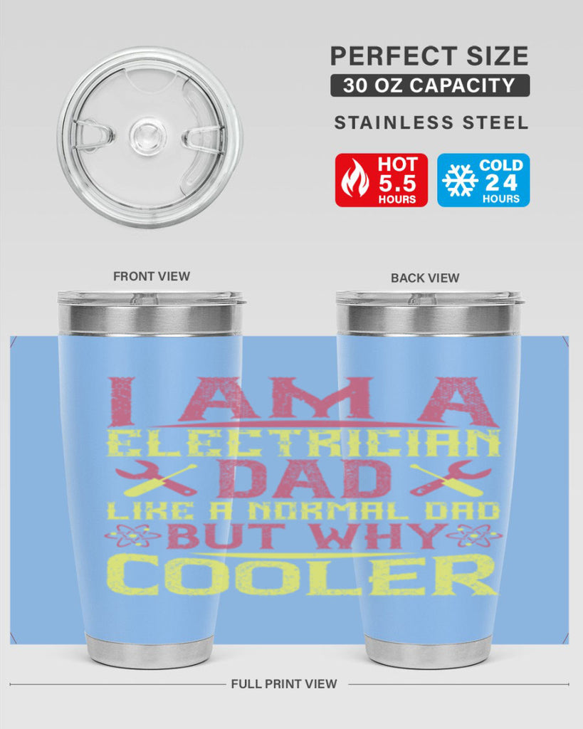 I am a electrician dad like a normal dad but why cooler Style 38#- electrician- tumbler