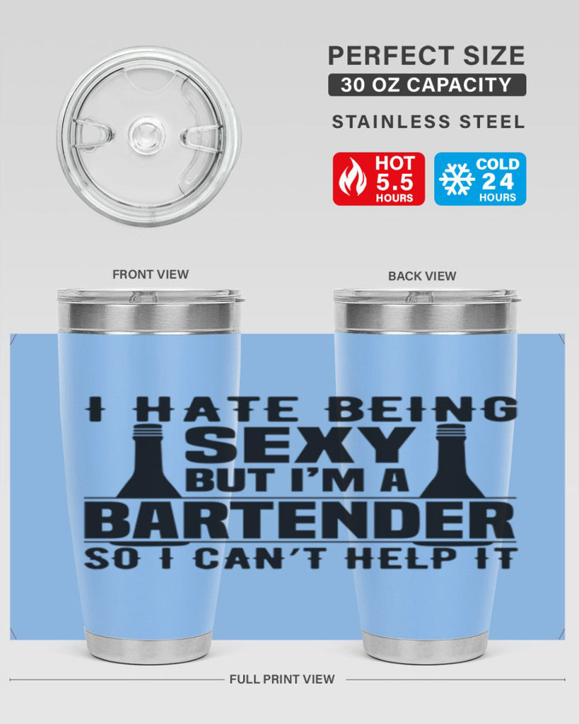 I hate being Style 1#- bartender- tumbler