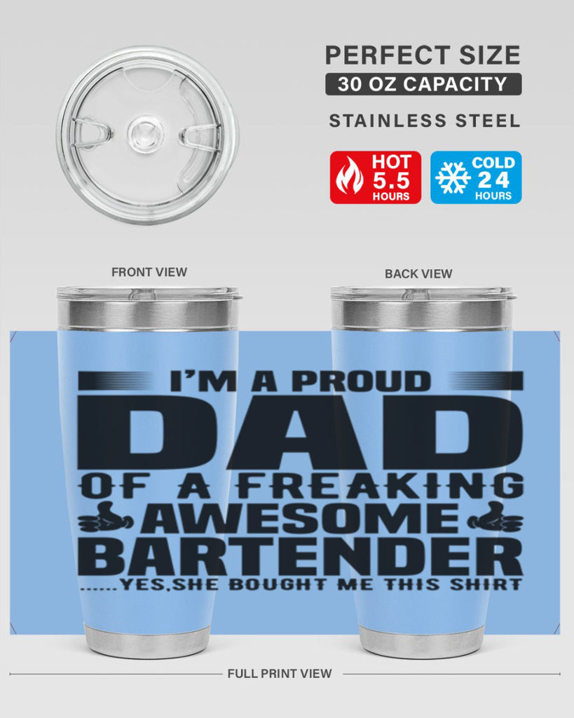 Im a proud dad Style 19#- bartender- tumbler