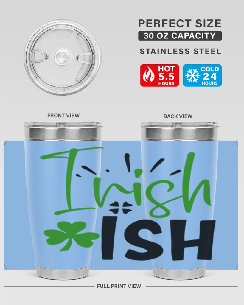 Irish Ish Style 157#- St Patricks Day- Tumbler