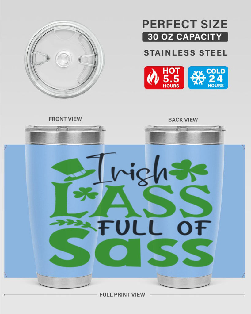 Irish Lass Full Of Sass Style 155#- St Patricks Day- Tumbler