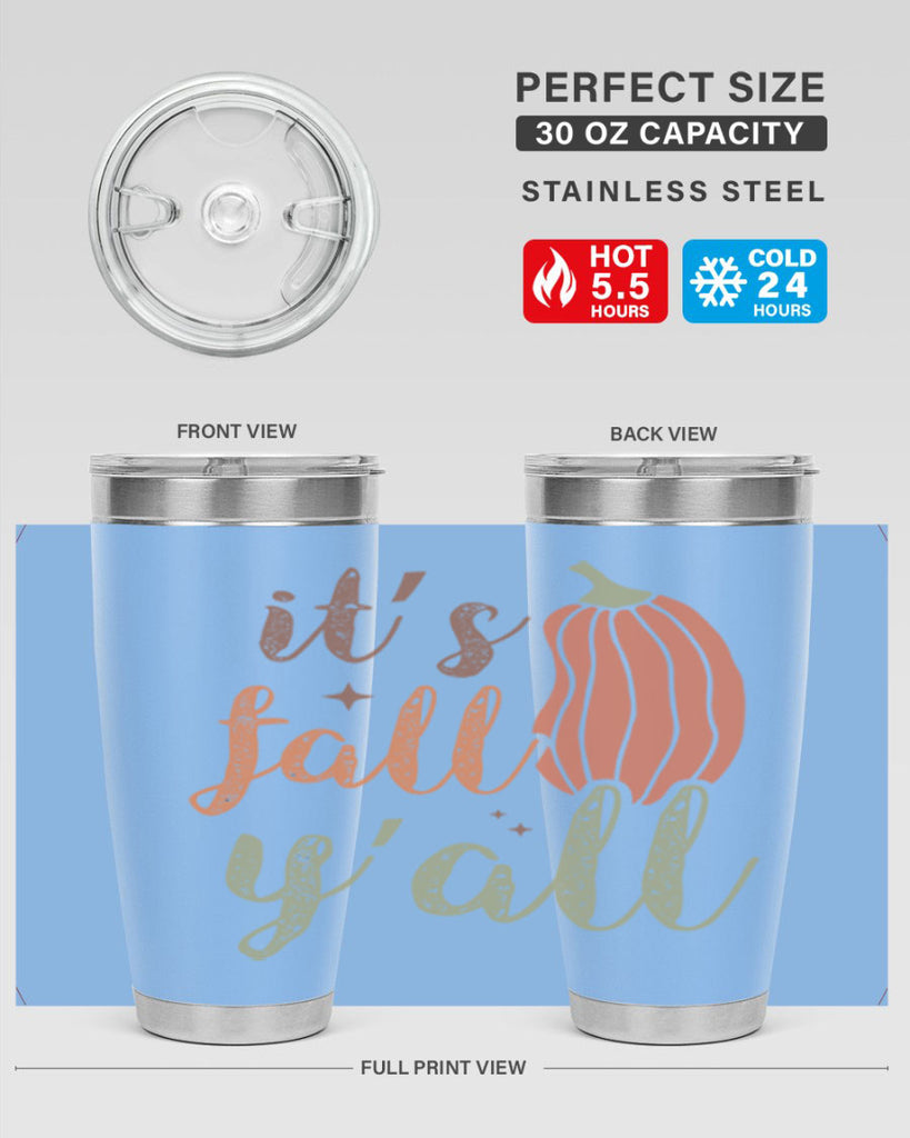 Its Fall Yall 376#- fall- Tumbler